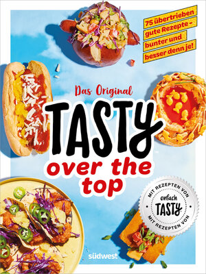 cover image of Tasty over the top